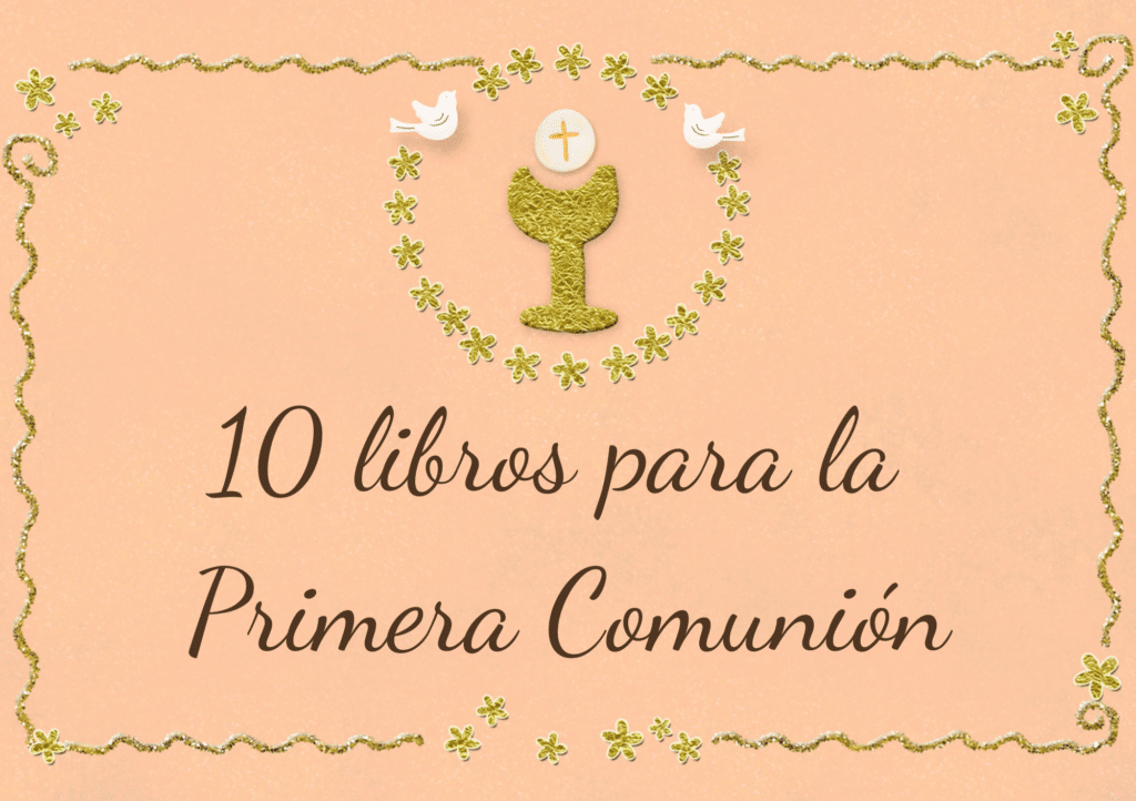 10 libros para la Primera Comunión