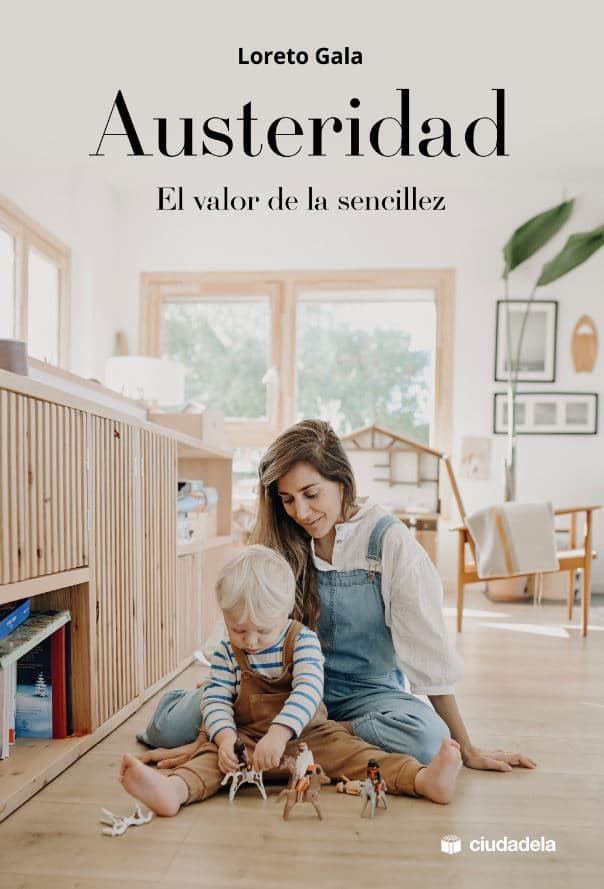 Austeridad, el valor de la sencillez